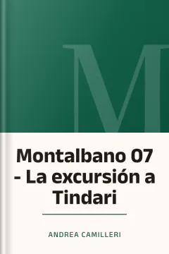 Montalbano 07 - La excursión a Tindari - Andrea Camilleri