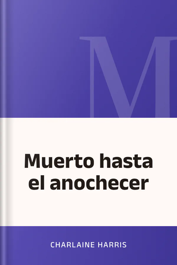 Muerto hasta el anochecer de Charlaine Harris, portada del libro
