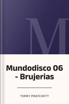 Mundodisco 06 - Brujerias - Terry Pratchett