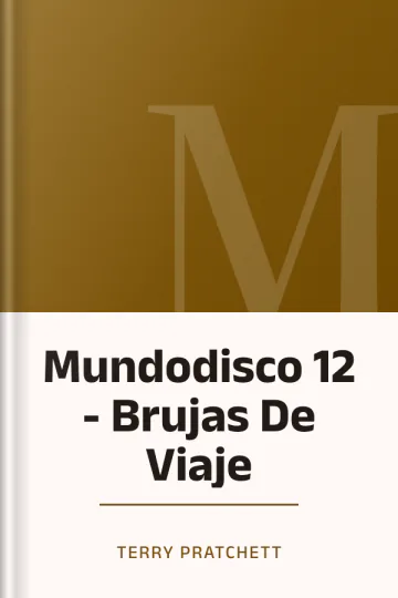 Mundodisco 12 - Brujas De Viaje de Terry Pratchett, portada del libro