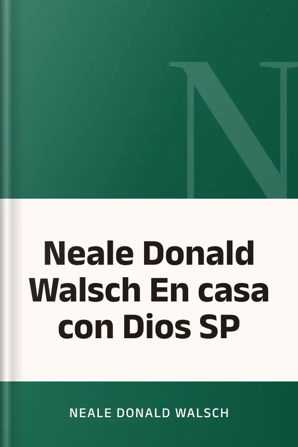 Neale Donald Walsch En casa con Dios SP de Neale Donald Walsch, portada del libro