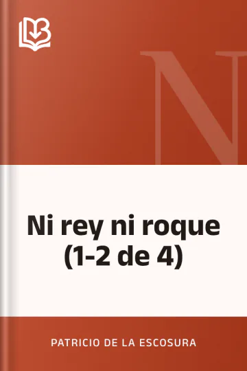 Ni rey ni roque (1-2 de 4) de Patricio de la Escosura, portada del libro