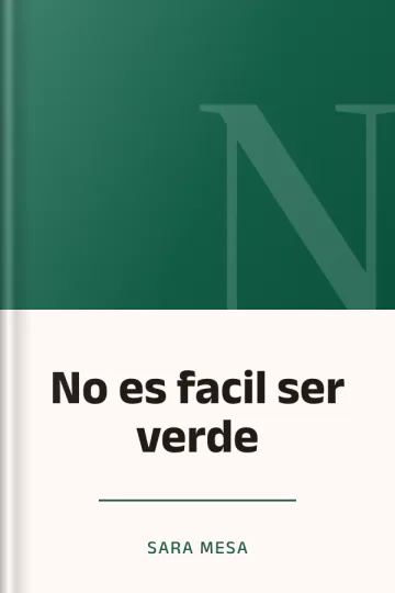 No es facil ser verde de Sara Mesa, portada del libro