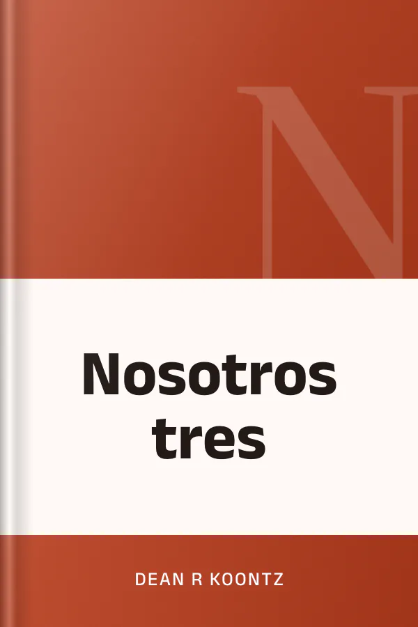 Nosotros tres de Dean R Koontz, portada del libro