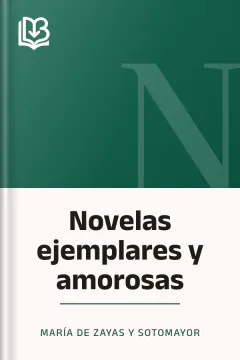 Novelas ejemplares y amorosas - María de Zayas y Sotomayor
