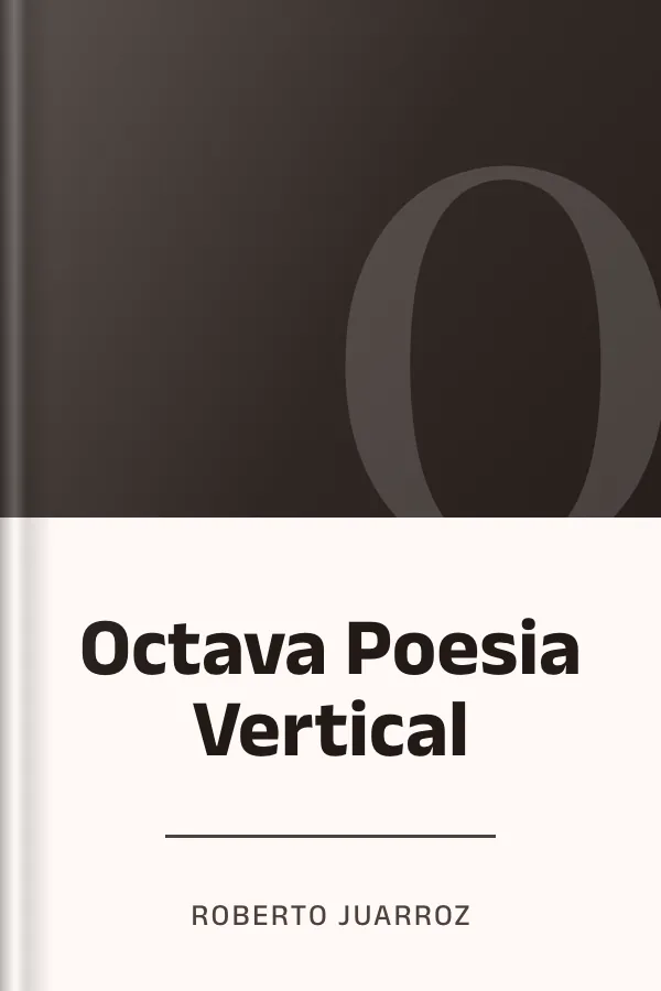 Octava Poesia Vertical de Roberto Juarroz, portada del libro