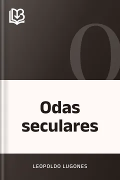 Odas seculares - Leopoldo Lugones