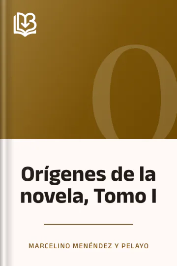 Orígenes de la novela, Tomo I de Marcelino Menéndez y Pelayo, portada del libro