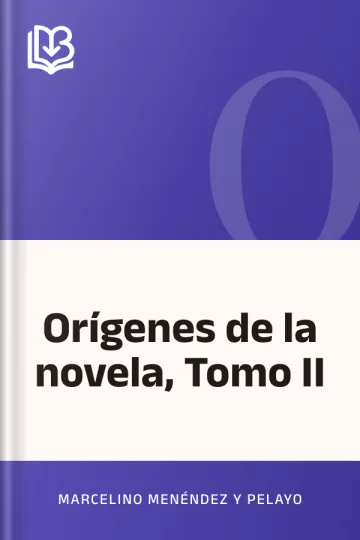 Orígenes de la novela, Tomo II de Marcelino Menéndez y Pelayo, portada del libro