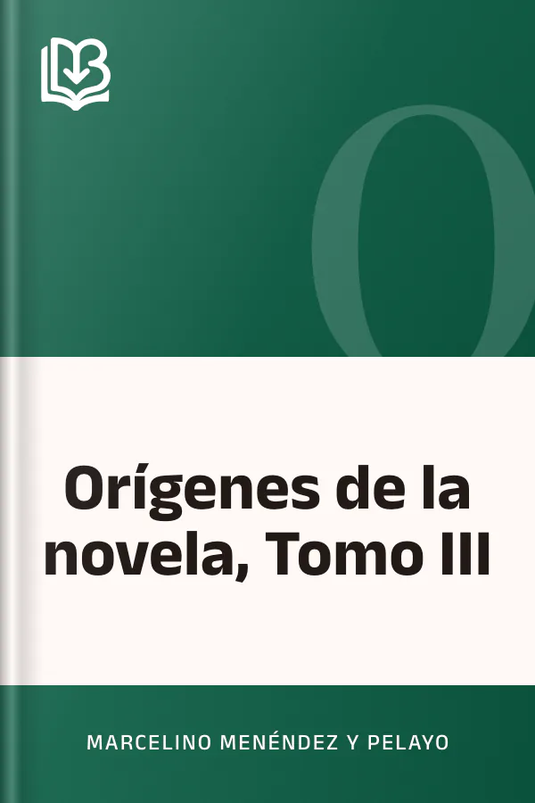 Orígenes de la novela, Tomo III de Marcelino Menéndez y Pelayo, portada del libro