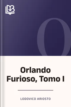 Orlando Furioso, Tomo I - Lodovico Ariosto