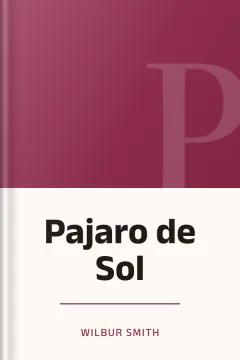 Pajaro de Sol - Wilbur Smith