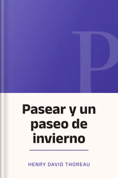 Pasear y un paseo de invierno - Henry David Thoreau