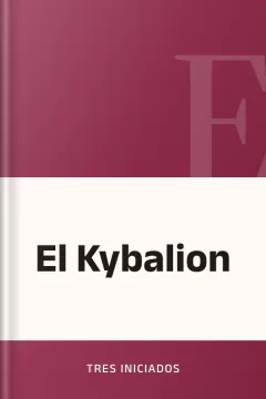 El Kybalion - Tres Iniciados