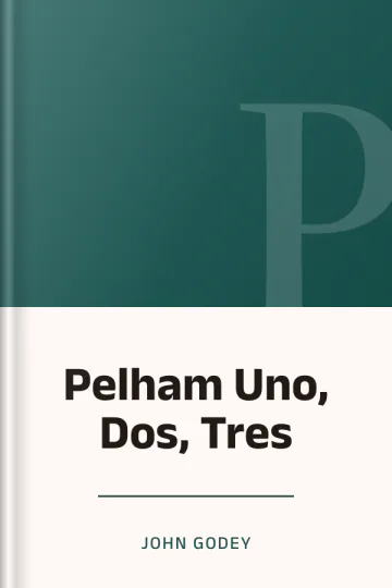 Pelham Uno, Dos, Tres de John Godey, portada del libro