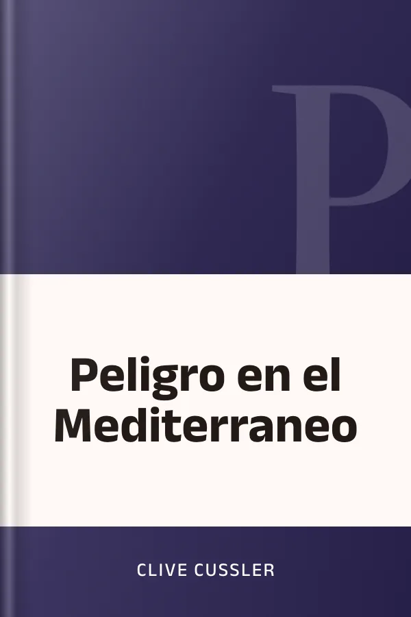 Peligro en el Mediterraneo de Clive Cussler, portada del libro