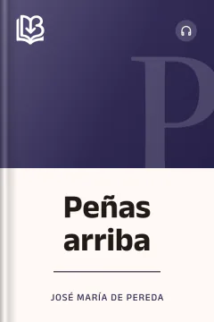 Peñas arriba - José María de Pereda