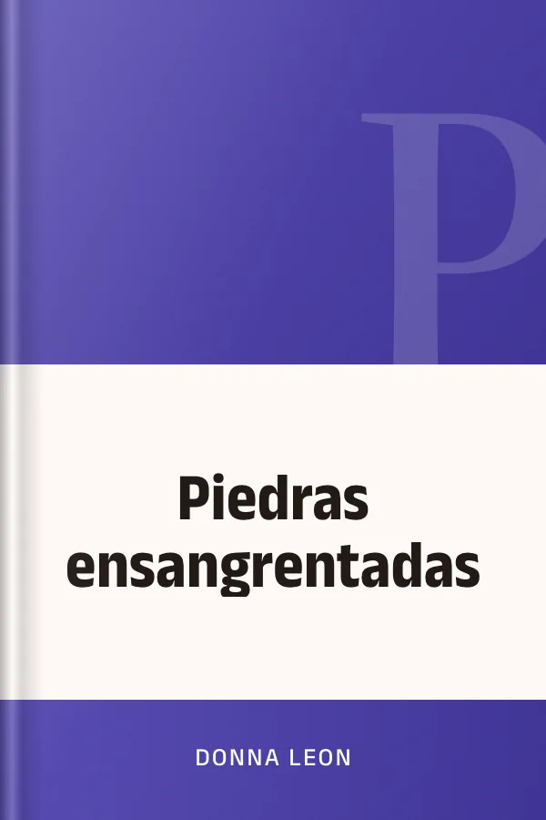 Piedras ensangrentadas de Donna Leon, portada del libro