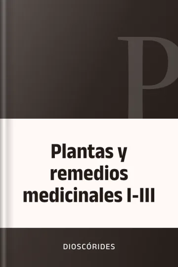 Plantas y remedios medicinales I-III de Dioscórides, portada del libro