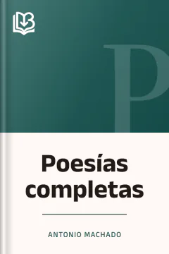 Poesías completas - Antonio Machado