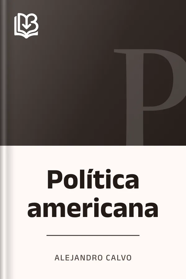 Política americana de Alejandro Calvo, portada del libro
