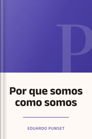 Por que somos como somos de Eduardo Punset, portada del libro