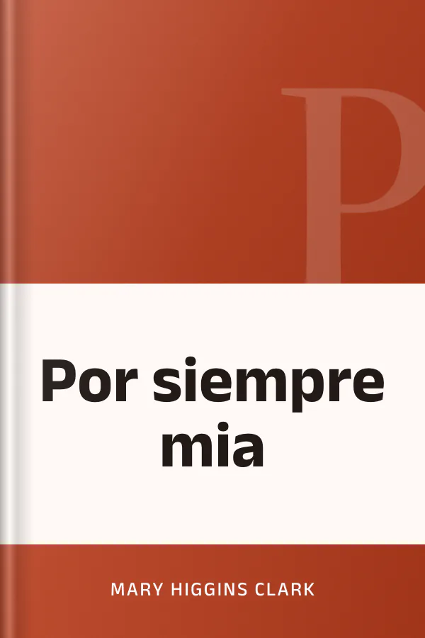 Por siempre mia de Mary Higgins Clark, portada del libro