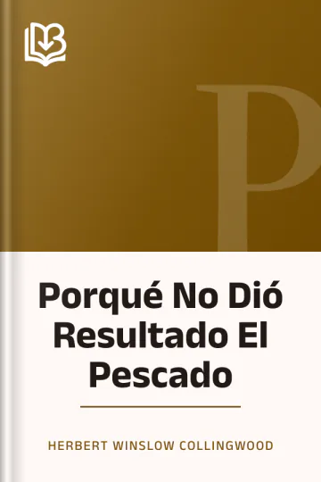 Porqué No Dió Resultado El Pescado de Herbert Winslow Collingwood, portada del libro