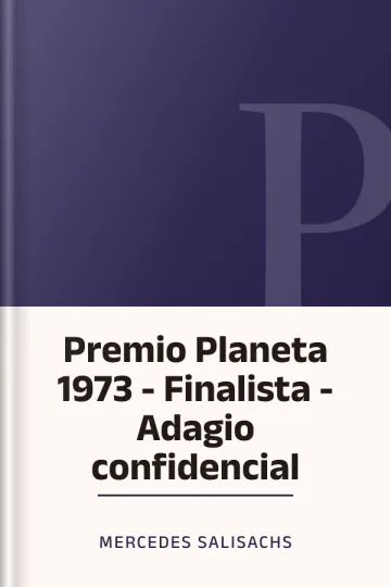 Premio Planeta 1973 - Finalista - Adagio confidencial de Mercedes Salisachs, portada del libro