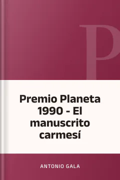 Premio Planeta 1990 - El manuscrito carmesí - Antonio Gala