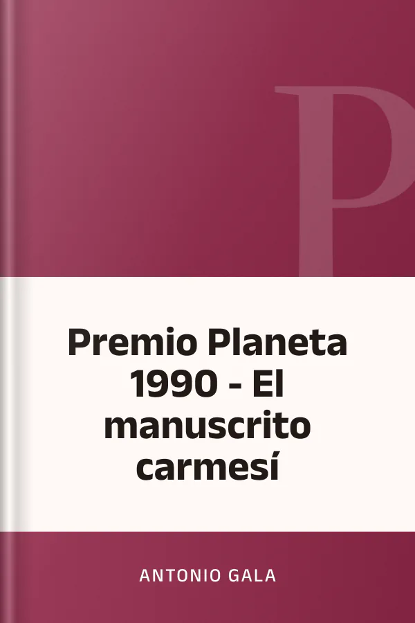 Premio Planeta 1990 - El manuscrito carmesí de Antonio Gala, portada del libro