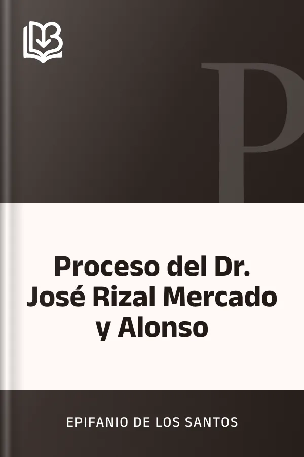 Proceso del Dr. José Rizal Mercado y Alonso de Epifanio De los Santos, portada del libro