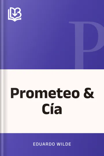Prometeo & Cía de Eduardo Wilde, portada del libro