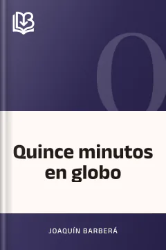 Quince minutos en globo - Joaquín Barberá