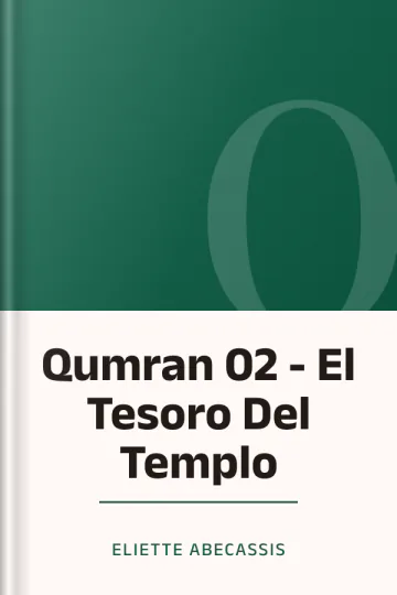 Qumran 02 - El Tesoro Del Templo de Eliette Abecassis, portada del libro