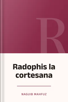 Radophis la cortesana - Naguib Mahfuz