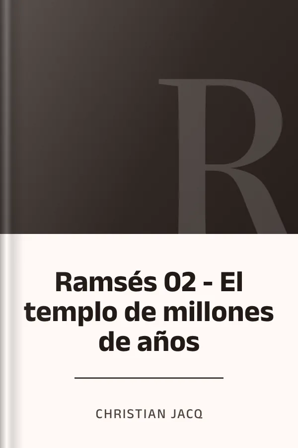 Ramsés 02 - El templo de millones de años de Christian Jacq, portada del libro