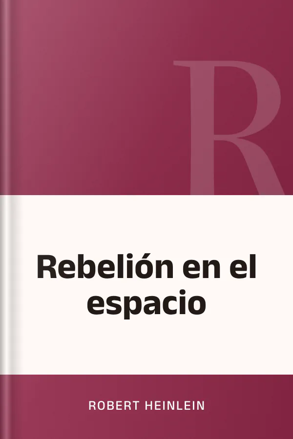 Rebelión en el espacio de Robert Heinlein, portada del libro