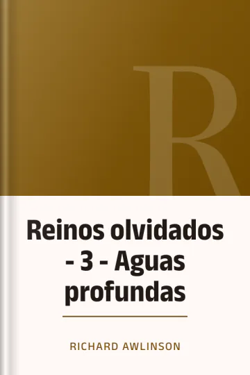Reinos olvidados - 3 - Aguas profundas de Richard Awlinson, portada del libro