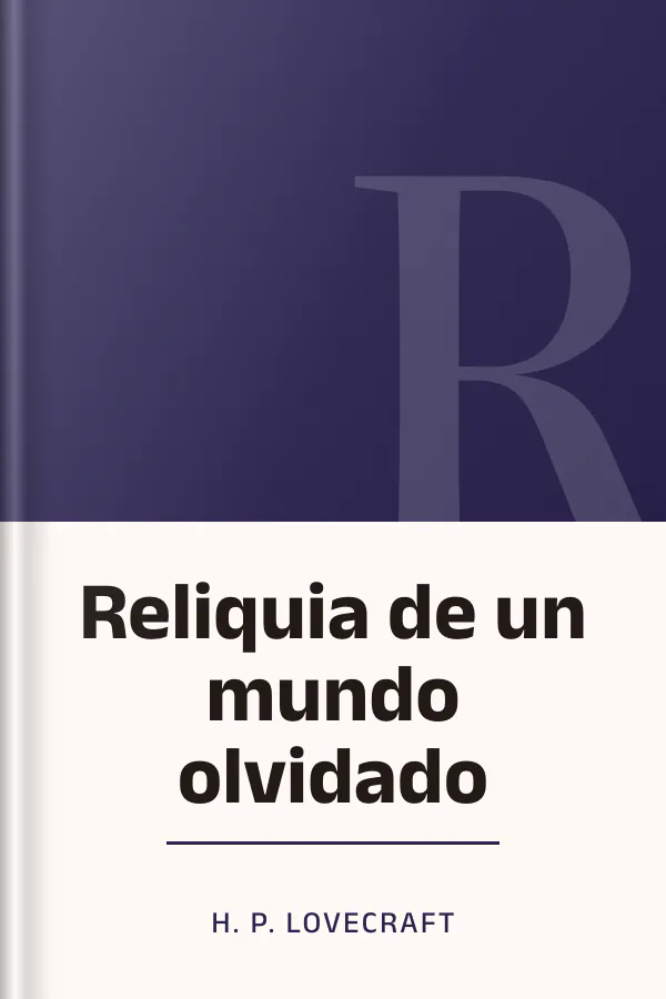 Reliquia de un mundo olvidado de H. P. Lovecraft, portada del libro