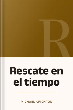 Rescate en el tiempo - Michael Crichton