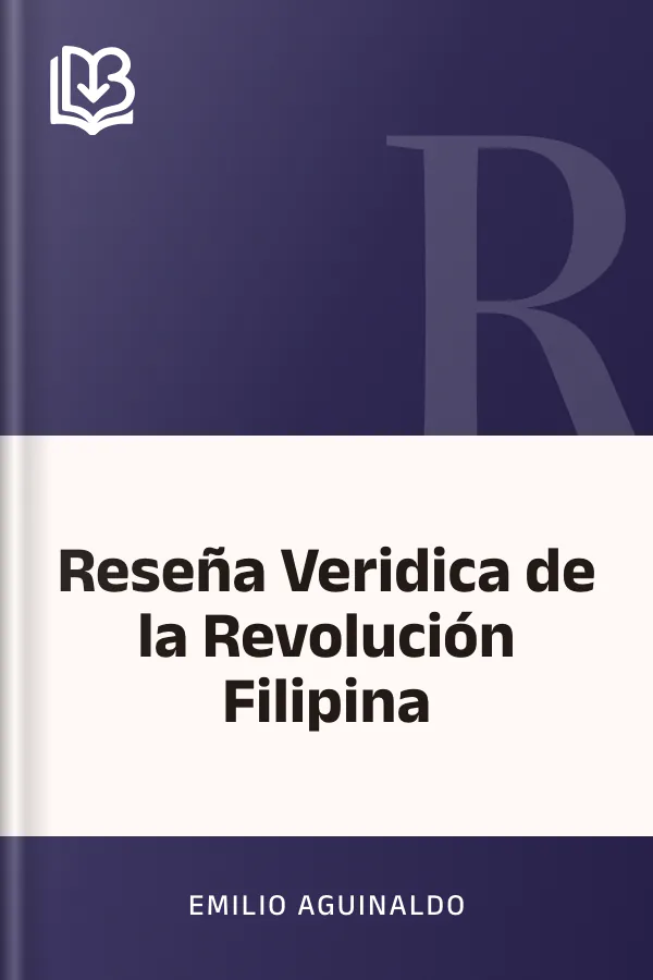 Reseña Veridica de la Revolución Filipina de Emilio Aguinaldo, portada del libro