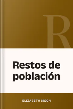 Restos de población - Elizabeth Moon