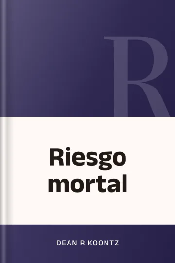 Riesgo mortal de Dean R Koontz, portada del libro