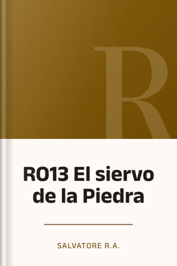 RO13 El siervo de la Piedra de Salvatore R.A., portada del libro