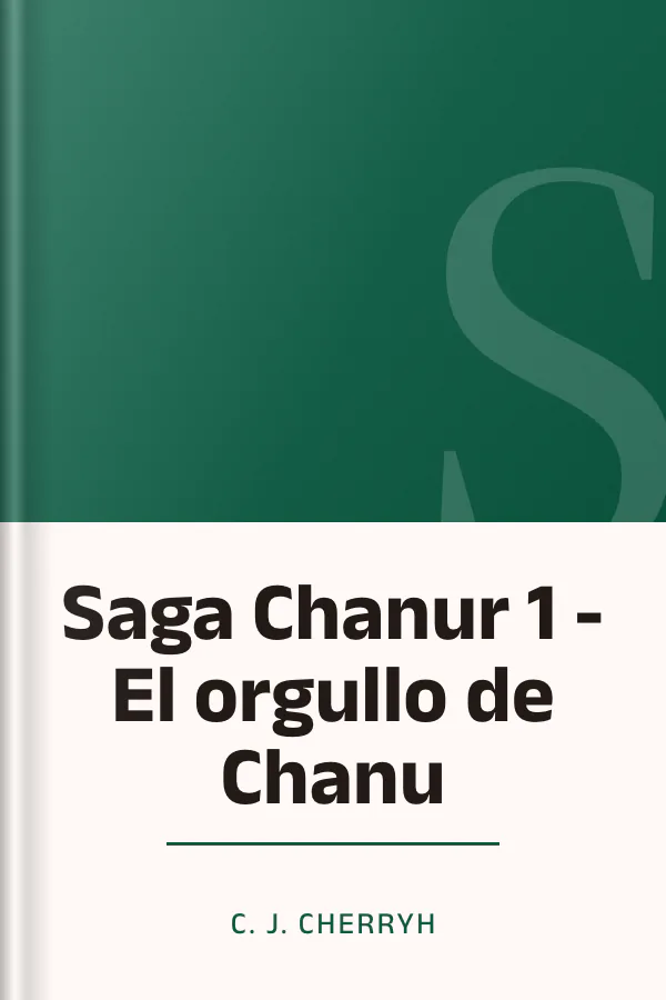 Saga Chanur 1 - El orgullo de Chanu de C. J. Cherryh, portada del libro