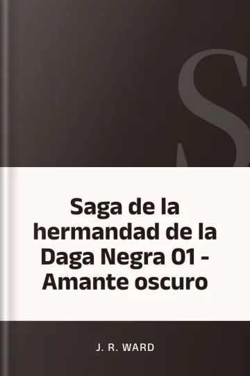 Saga de la hermandad de la Daga Negra 01 - Amante oscuro de J. R. Ward, portada del libro