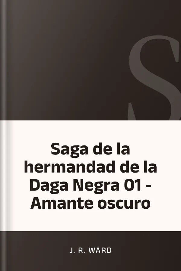 Saga de la hermandad de la Daga Negra 01 - Amante oscuro de J. R. Ward, portada del libro