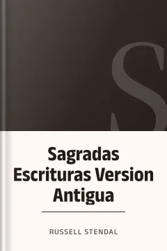 Sagradas Escrituras Version Antigua - Russell Stendal