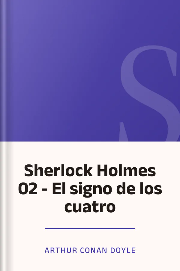 Sherlock Holmes 02 - El signo de los cuatro de Arthur Conan Doyle, portada del libro